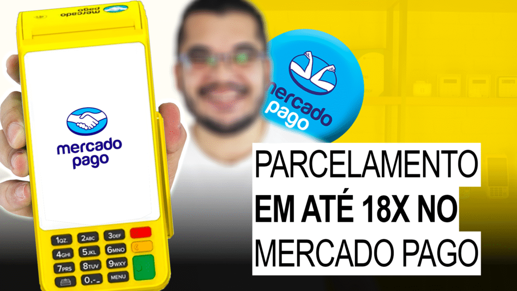 Parcelamento em até 18x, venda em dezoito vezes, vender em 18x no Mercado Pago, Point Smart 2, Point Air 2, Point Mini NFC, mercado pago, mercado livre, conta d